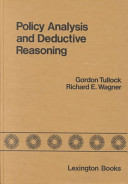 Policy analysis and deductive reasoning /