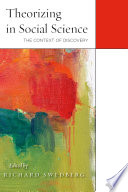 Theorizing in social science : the context of discovery /