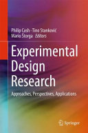 Experimental design research : approaches, perspectives, applications /