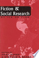Fiction and social research : by ice or fire /