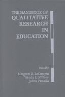 The Handbook of qualitative research in education /