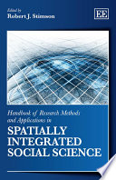 Handbook of research methods and applications in spatially integrated social science /