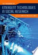 The handbook of emergent technologies in social research /
