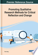 Promoting qualitative research methods for critical reflection and change /