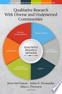 Qualitative research with diverse and underserved communities /