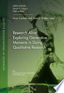 Research alive : exploring generative moments in doing qualitative research /