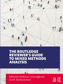 The Routledge reviewer's guide to mixed methods analysis /