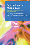 Researching the Middle East : cultural, conceptual, theoretical and practical issues /