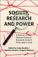 Society, research and power : a history of the Human Sciences Research Council from 1929 to 2019 /