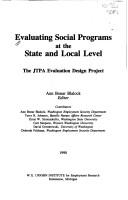 Evaluating social programs at the state and local level : the JTPA evaluation design project /