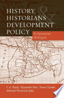 History, historians and development policy : a necessary dialogue /