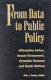 From data to public policy : affirmative action, sexual harrassment, domestic violence, and social welfare /