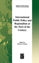 International public policy and regionalism at the turn of the century /