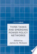 Think tanks and emerging power policy networks /