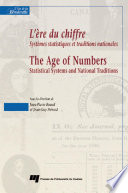 L'ere du chiffre : systemes statistiques et traditions nationales = The age of numbers : statistical systems and national traditions /