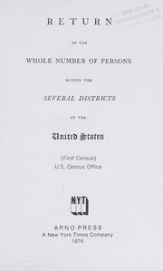 Return of the whole number of persons within the several districts of the United States : First census /