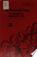 The Bicentennial census : new directions for methodology in 1990 /