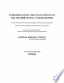 Experimentation and evaluation plans for the 2010 census : interim report /