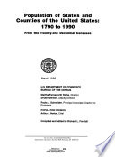 Population of states and counties of the United States: 1790 to 1990 : from the twenty-one decennial censuses /