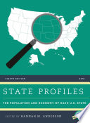 State profiles : the population and economy of each U.S. State : 2016 /