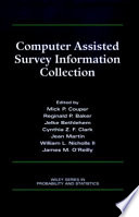 Computer assisted survey information collection /