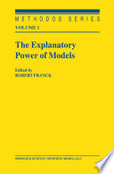 The explanatory power of models : bridging the gap between empirical and theoretical research in the social sciences /