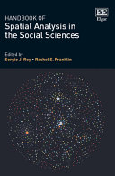 Handbook of spatial analysis in the social sciences /