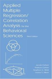 Applied multiple regression/correlation analysis for the behavioral sciences /