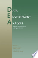 Data envelopment analysis : theory, methodology, and application /