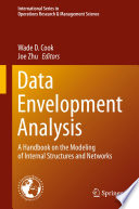 Data envelopment analysis : a handbook on the modeling of internal structures and networks /