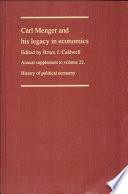 Carl Menger and his legacy in economics /