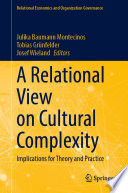 A Relational View on Cultural Complexity : Implications for Theory and Practice /