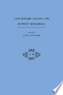 Centenary essays on Alfred Marshall /