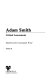 Adam Smith : critical assessments /