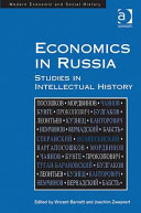 Economics in Russia : studies in intellectual history /