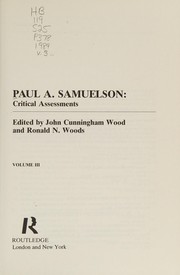 Paul A. Samuelson : critical assessments /