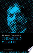 The Anthem companion to Thorstein Veblen /