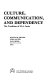 Culture, communication, and dependency : the tradition of H.A. Innis /