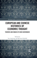 European and chinese histories of economic thought : theories and images of good governance /