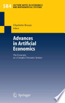 Advances in artificial economics : the economy as a complex dynamic system /
