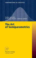 The art of semiparametrics /