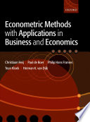 Econometric methods with applications in business and economics /