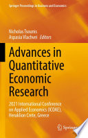 Advances in Quantitative Economic Research : 2021 International Conference on Applied Economics (ICOAE), Heraklion Crete, Greece /