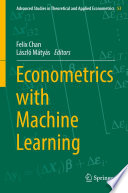 Econometrics with Machine Learning  /