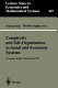 Complexity and self-organization in social and economic systems /
