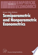 Semiparametric and nonparametric econometrics /