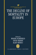 The Decline of mortality in Europe /