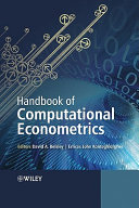Handbook of computational econometrics /