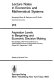 Aspiration levels in bargaining and economic decision making : proceedings of the Third Conference on Experimental Economics, Winzenhohl, Germany, August 29-September 3, 1982 /