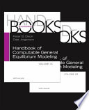 Handbook of computable general equilibrium modeling /